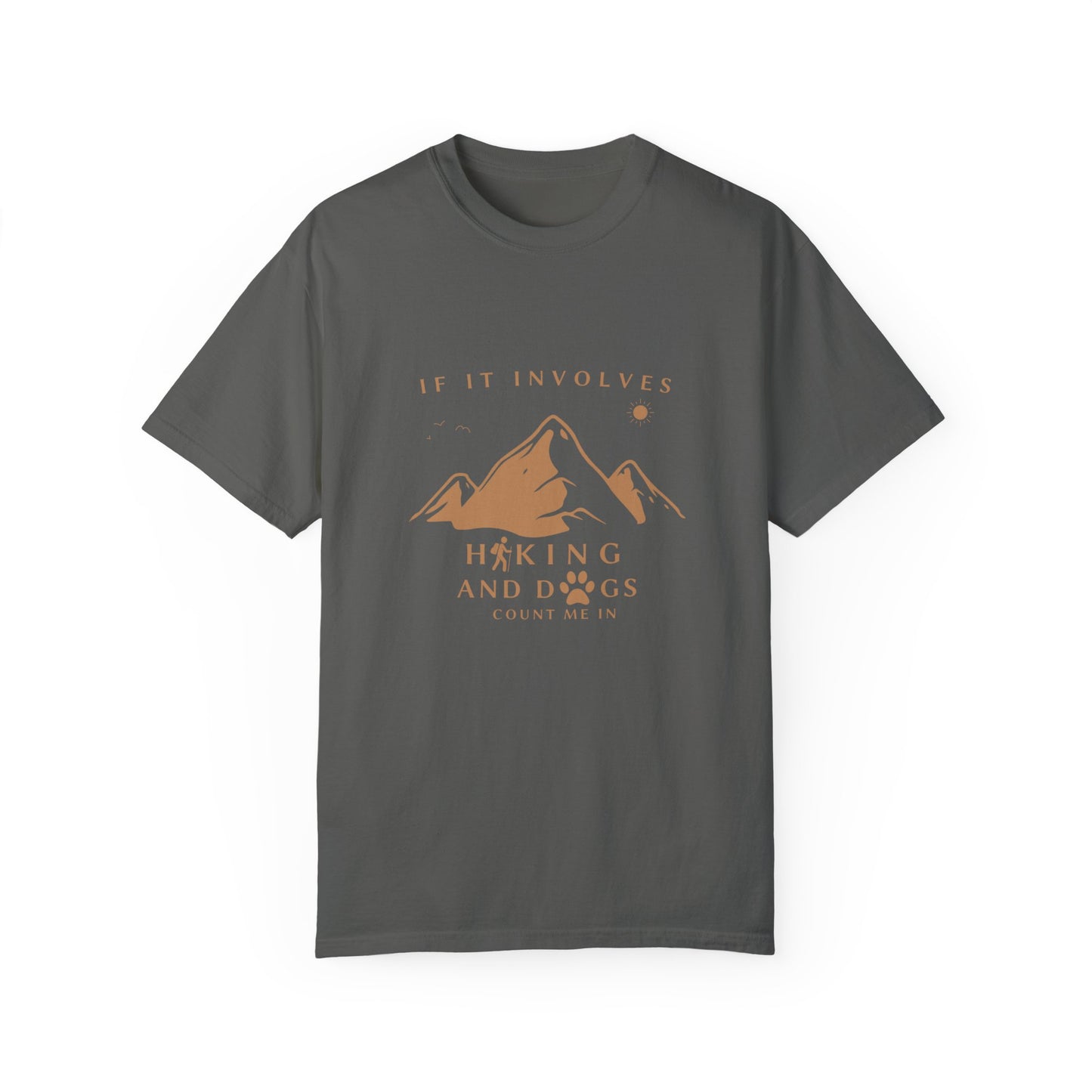 Dog owners Hiking lovers Unisex  T-shirt